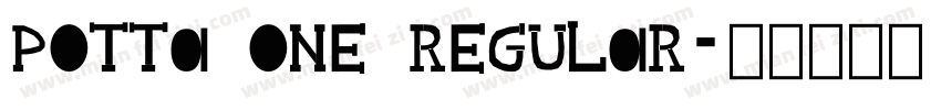 Potta One Regular字体转换